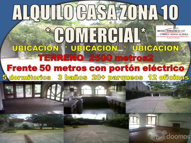 ALQUILO CASA ZONA 10 * PROPIEDAD COMERCIAL * - Image 1